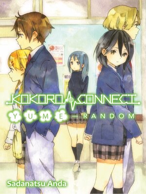 cover image of Kokoro Connect, Volume 7